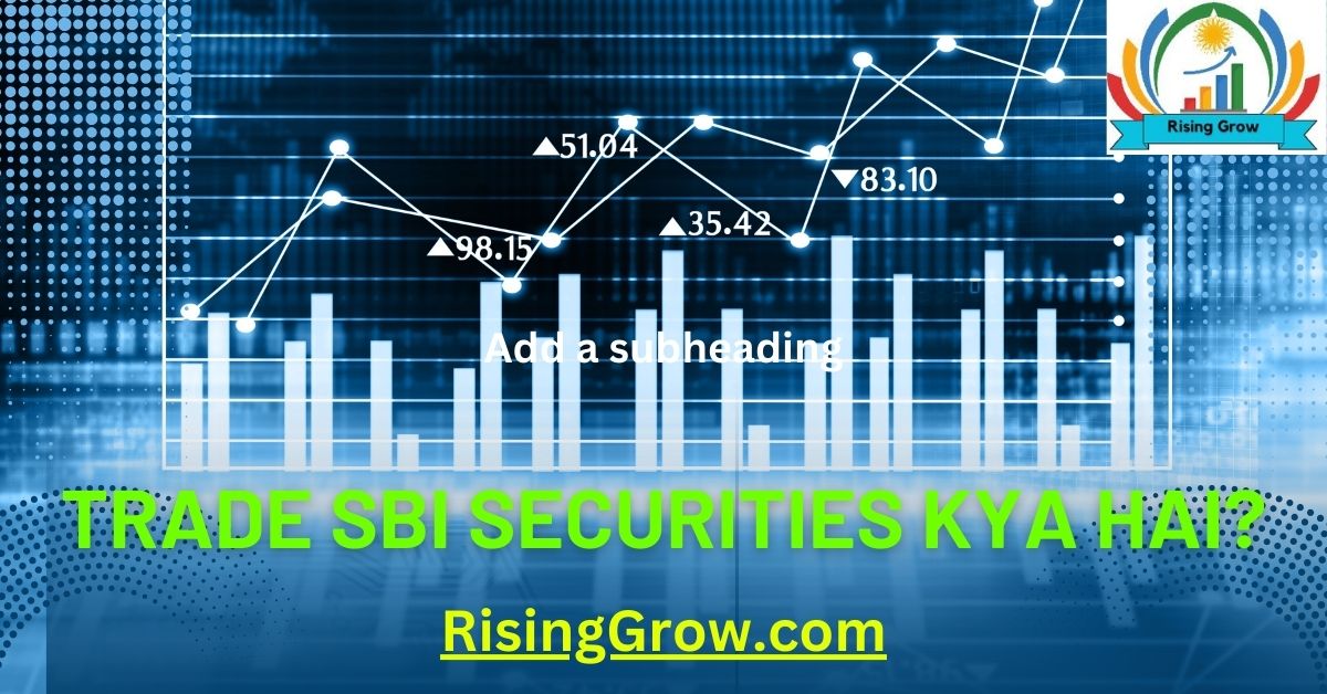 Trade SBI Securities kya hai